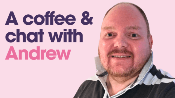 A coffee and a chat with… Andrew