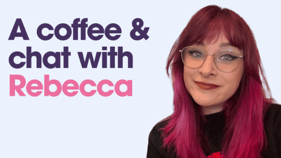 A coffee and chat with… Rebecca